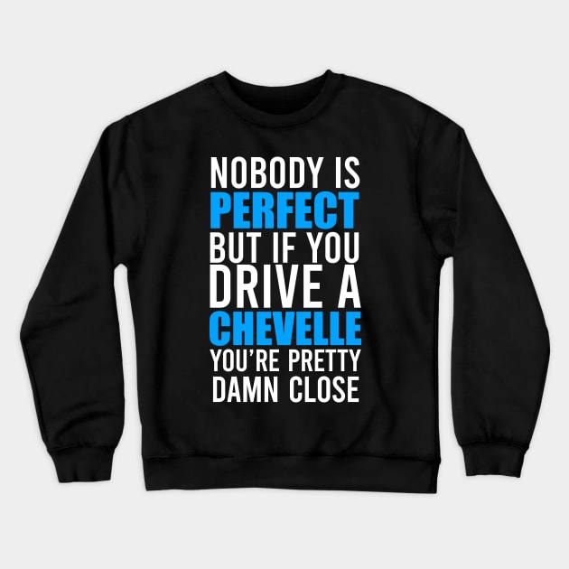 Chevy Chevelle Owners Crewneck Sweatshirt by VrumVrum